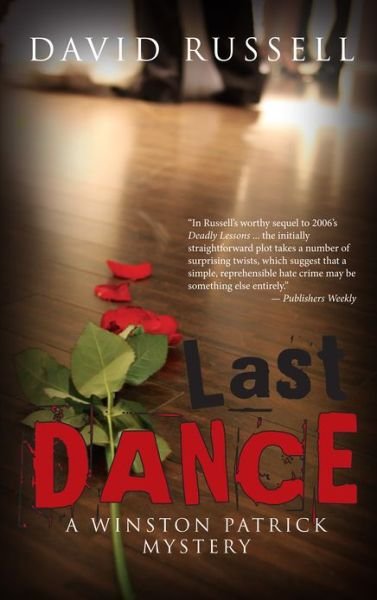Cover for David Russell · Last Dance: A Winston Patrick Mystery - A Winston Patrick Mystery (Taschenbuch) (2012)