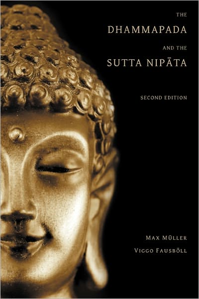 Cover for Viggo Fausboll · The Dhammapada and the Sutta Nipata: Second Edition (Paperback Book) (2011)