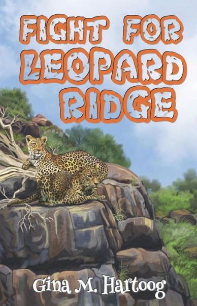 Cover for Gina M. Hartoog · Fight for Leopard Ridge (Paperback Book) (2019)