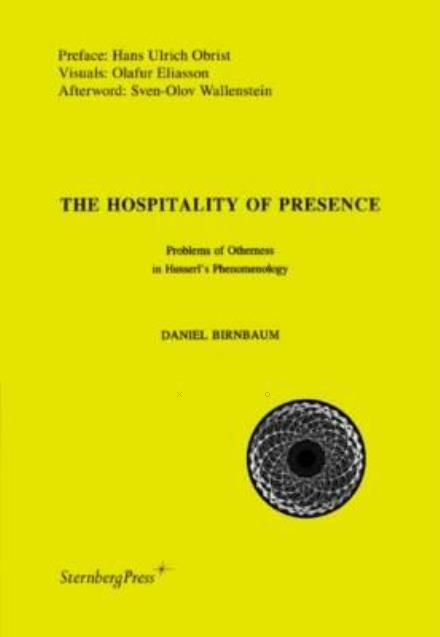 Cover for Daniel Birnbaum · The Hospitality of Presence (Pocketbok) (2019)