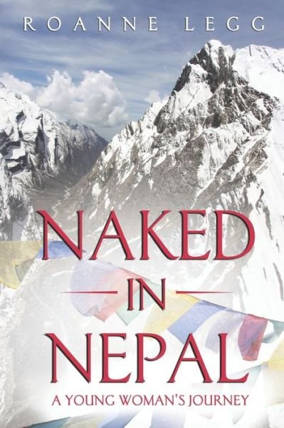 Cover for Roanne Legg · Naked in Nepal (Paperback Bog) (2019)
