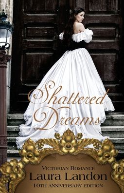 Cover for Laura Landon · Shattered Dreams (Paperback Book) (2020)