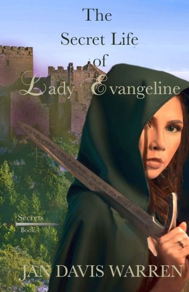 Cover for Jan Davis Warren · The Secret Life of Lady Evangeline - Secrets (Paperback Book) (2020)