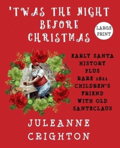 Cover for Juleanne Crighton · 'Twas the Night Before Christmas (Pocketbok) (2019)