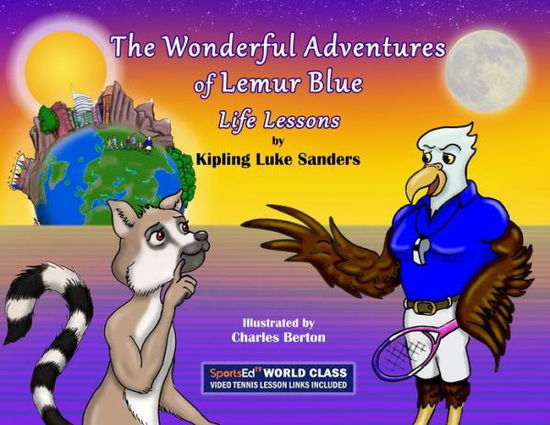 Cover for Kipling Luke Sanders · The Wonderful Adventures of Lemur Blue (Pocketbok) (2021)