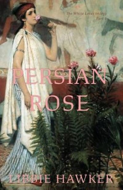 Cover for Libbie Hawker · Persian Rose (Taschenbuch) (2019)