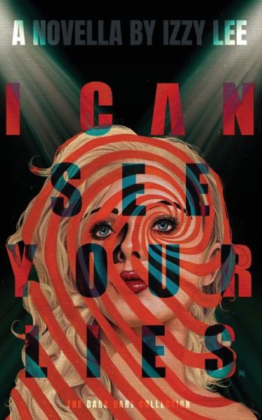 Cover for Izzy Lee · I Can See Your Lies (Paperback Bog) (2024)