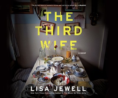 Cover for Lisa Jewell · The Third Wife A Novel (CD) (2018)