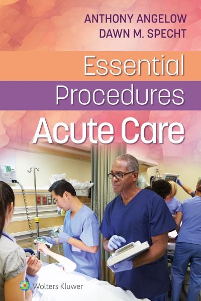 Cover for Anthony · Essential Procedures Acute Care (Paperback Book) [First, North American edition] (2021)