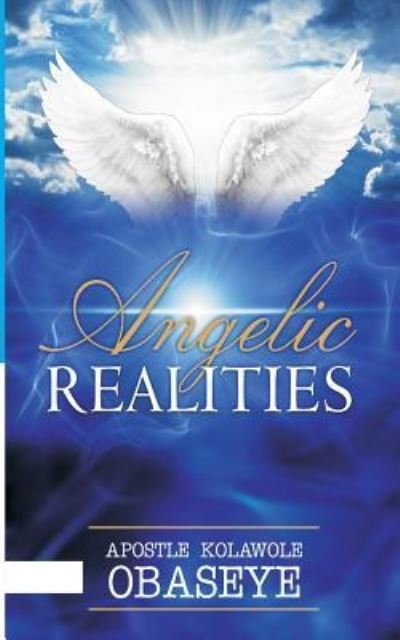 Cover for Kolawole Obaseye · The Angelic Realities (Pocketbok) (2017)