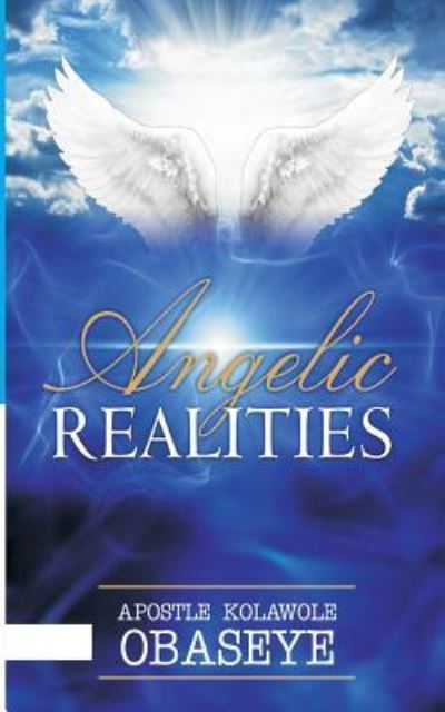 Cover for Kolawole Obaseye · The Angelic Realities (Paperback Book) (2017)