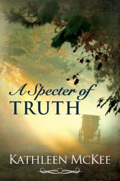 Cover for Kathleen McKee · A Specter of Truth (Paperback Book) (2017)