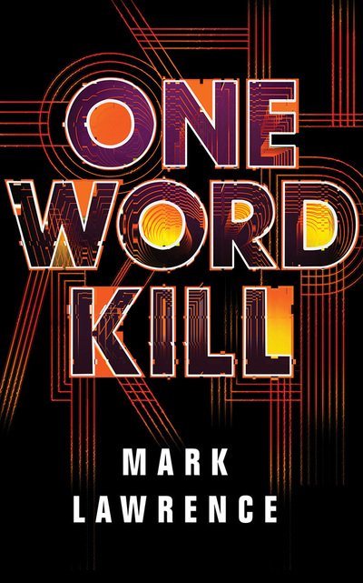 One Word Kill - Mark Lawrence - Audiobook - BRILLIANCE AUDIO - 9781978637283 - 1 maja 2019