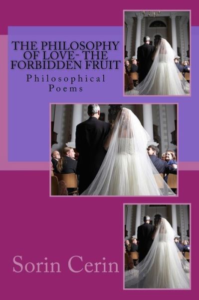 Cover for Sorin Cerin · The Philosophy of Love- The Forbidden Fruit (Paperback Book) (2017)