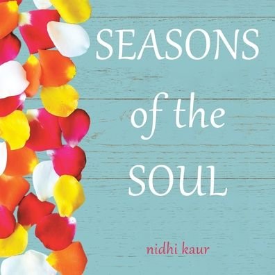 Cover for Nidhi Kaur · Seasons of the Soul (Paperback Book) (2019)