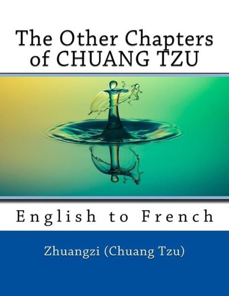 Cover for Zhuangzi (Chuang Tzu) · The Other Chapters of Chuang Tzu (Taschenbuch) (2018)