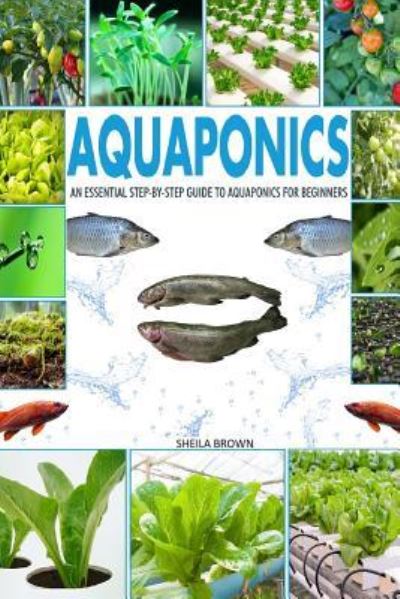 Cover for Sheila Brown · Aquaponics (Paperback Book) (2018)