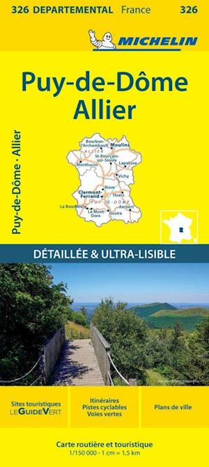 Puy-de-Dome Allier - Michelin Local Map 326: Map - Michelin - Books - Michelin Editions des Voyages - 9782067202283 - January 18, 2024