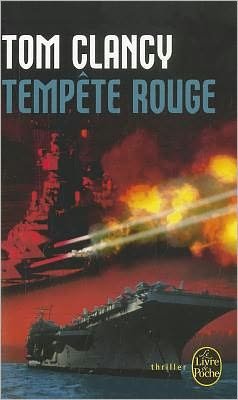 Cover for Tom Clancy · Tempete Rouge (Le Livre De Poche) (French Edition) (Paperback Bog) [French edition] (1998)
