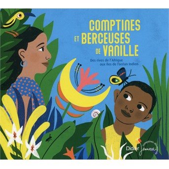 Cover for Jean-Christophe Hoarau · Comptines Et Berceuses De Vanille (CD) (2020)