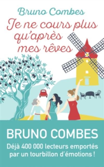 Cover for Bruno Combes · Je ne cours plus qu`apres mes reves (Paperback Book) (2020)