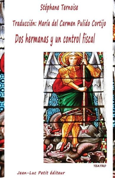 Cover for María Del Carmen Pulido Cortijo · Dos Hermanas Y Un Control Fiscal (Paperback Book) [Spanish edition] (2015)
