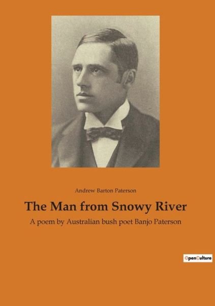 Cover for Andrew Barton Paterson · The Man from Snowy River (Paperback Book) (2022)