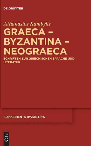 Cover for Kambylis · Graeca - Byzantina - Neograeca (Buch) (2019)