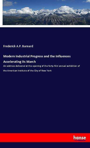 Cover for Barnard · Modern Industrial Progress and (Book)