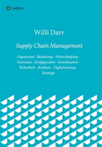 Cover for Willi Darr · Supply Chain Management (Taschenbuch) (2021)