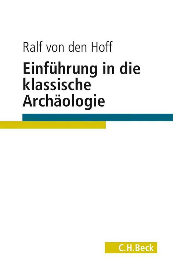 Cover for Hoff · Einführung in die Klassische Archä (Book)