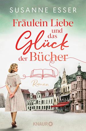 Cover for Susanne Esser · Fräulein Liebe und das Glück der Bücher (Book) (2024)