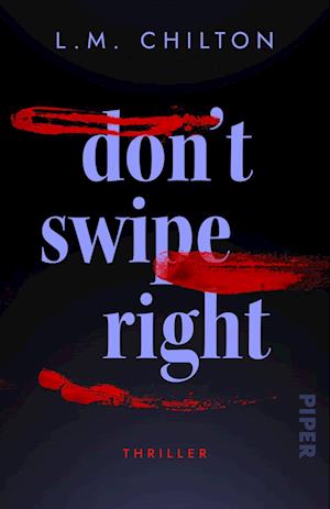 Don’t Swipe Right - L.M. Chilton - Livros - Piper - 9783492320283 - 24 de outubro de 2024