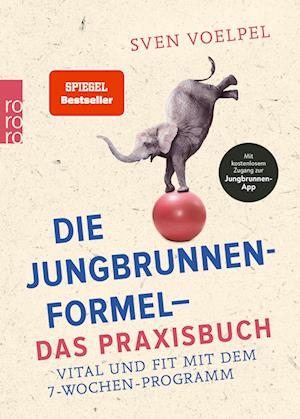 Cover for Sven Voelpel · Die Jungbrunnen-Formel - Das Praxisbuch (Paperback Book) (2021)