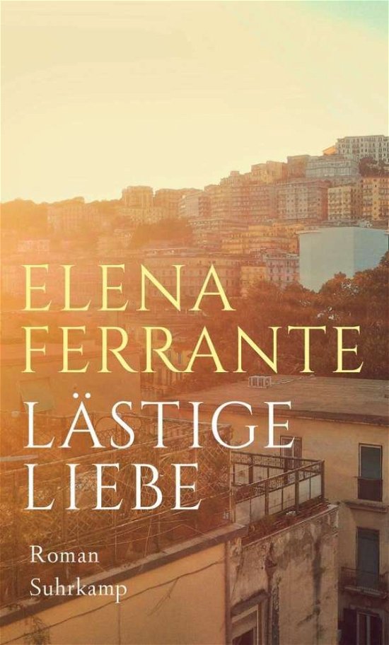 Cover for Ferrante · Lästige Liebe (Bog)
