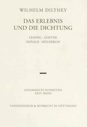 Cover for Wilhelm Dilthey · Das Erlebnis und die Dichtung (Bok) (2005)