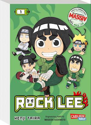 Rock Lee Massiv 1 - Masashi Kishimoto - Boeken - Carlsen - 9783551791283 - 1 augustus 2023