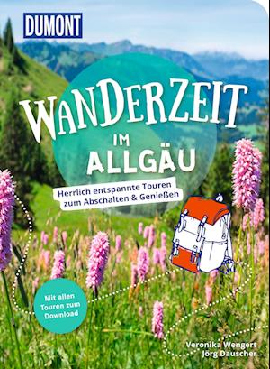 DuMont Wanderzeit im Allgäu - Veronika Wengert - Books - DuMont Reiseverlag - 9783616032283 - September 5, 2023