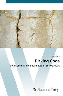 Cover for Bunt · Risking Code (Book) (2012)