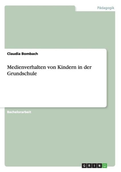Cover for Bombach · Medienverhalten von Kindern in (Book) [German edition] (2014)