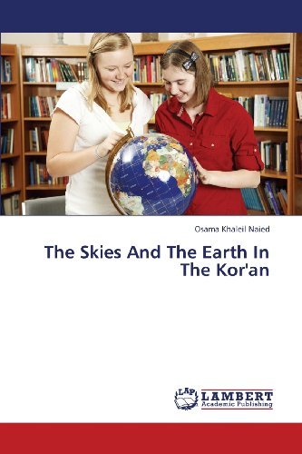 Cover for Osama Khaleil Naied · The Skies and the Earth in the Kor'an (Pocketbok) (2013)