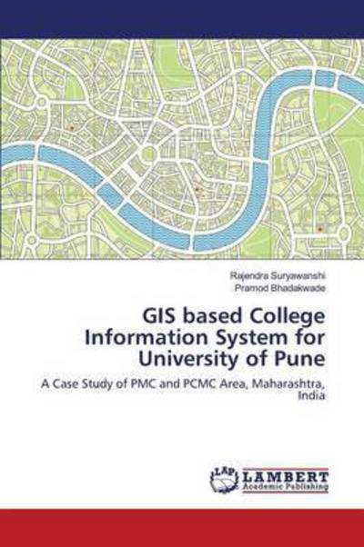 Cover for Suryawanshi · GIS based College Informati (Book) (2016)