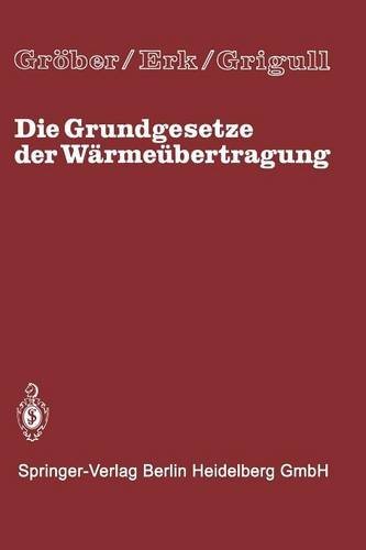 Cover for Grober · Die Grundgesetze Der Warmeubertragung (Taschenbuch) [3rd 3. Aufl. 1963. Softcover Reprint of the Origin edition] (1963)