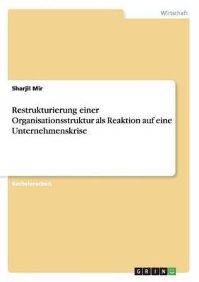 Cover for Mir · Restrukturierung einer Organisation (Book) (2016)