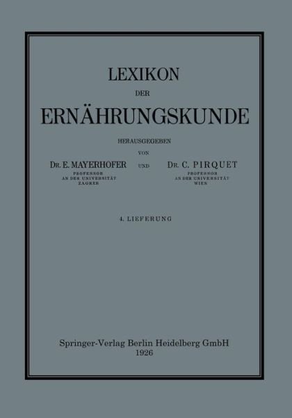 Lexikon Der Ernahrungskunde: 4. Lieferung - Ernst Mayerhofer - Books - Springer Verlag GmbH - 9783709121283 - 1926
