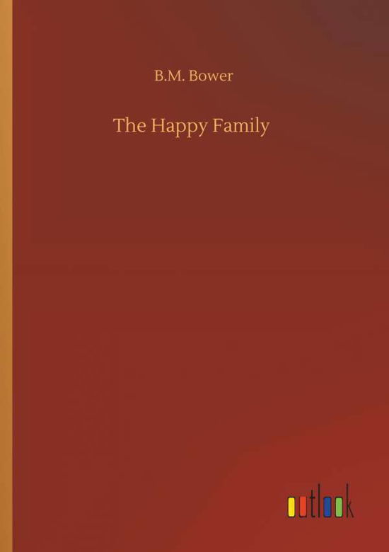 Cover for Bower · The Happy Family (Book) (2019)