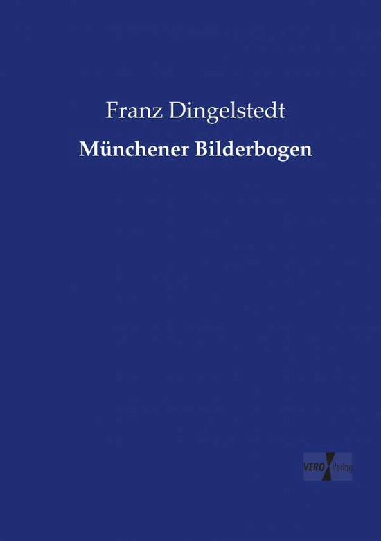 Cover for Dingelstedt, Franz,   Fre Fre Fre Fre · Munchener Bilderbogen (Paperback Book) (2019)