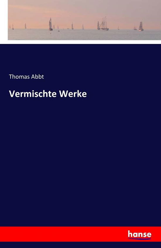 Cover for Abbt · Vermischte Werke (Book) (2016)