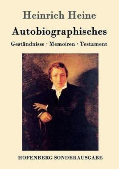 Cover for Heine · Autobiographisches (Bok) (2017)