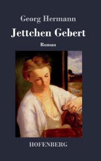 Jettchen Gebert - Hermann - Bücher -  - 9783743723283 - 15. Januar 2018